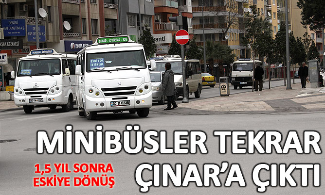 Minibüsler 1,5 yıl sonra eski hatlarında