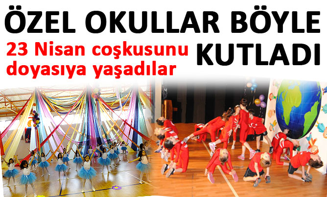 ODTÜ VE PEV okullarında 23 Nisan coşkusu