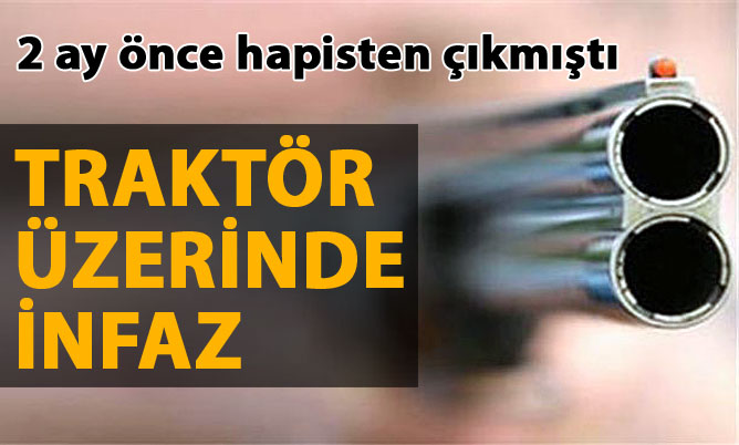 Traktör üzerinde infaz