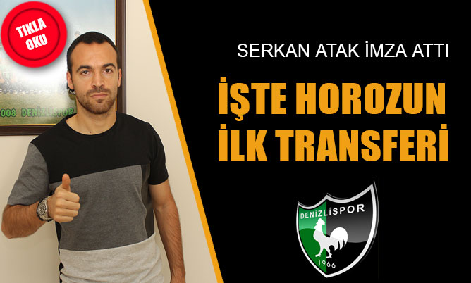 denizlisporhaber.com İşte horozun ilk transferi