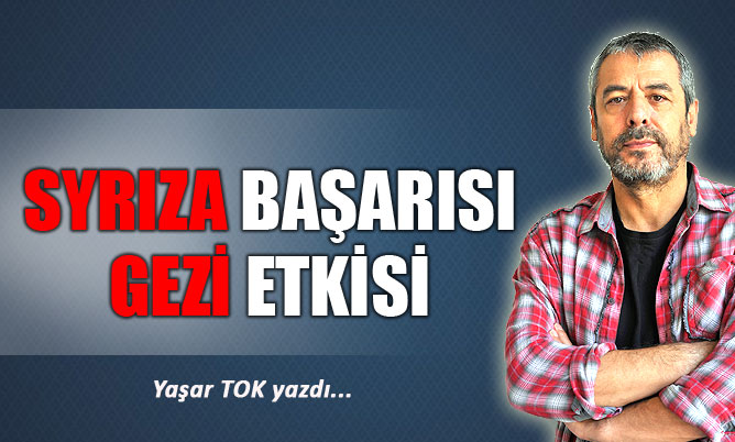 SYRIZA BAŞARISI GEZİ ETKİSİ