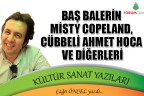 Baş Balerin Misty Copeland, Cübbeli Ahmet Hoca ve diğerleri