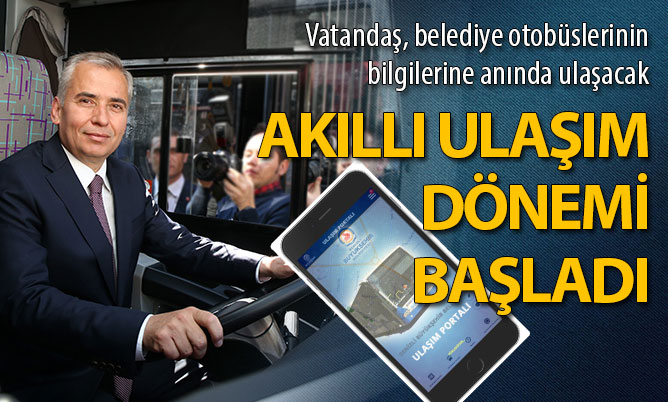 Büyükşehir Belediyesi, akıllı ulaşım dönemini başlattı