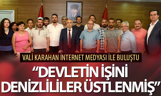 Vali Karahan: Devletin işini Denizlililer üstlenmiş