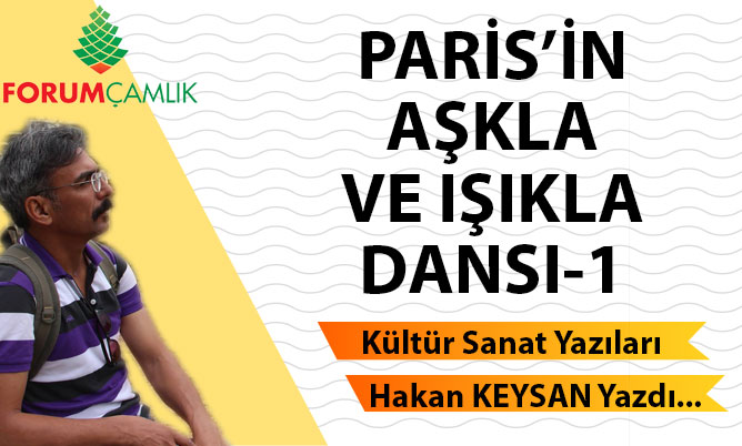 PARİS’İN AŞKLA VE IŞIKLA DANSI-1