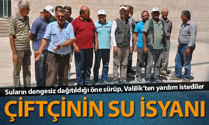 Sarayköylü çiftçilerin sulama isyanı