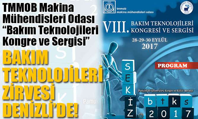 TMMOB Makina Mühendisleri Odası’ndan “Bakım Teknolojileri Kongre ve Sergisi”