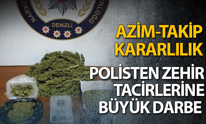 Emniyet’ten zehir tacirlerine darbe üstüne darbe