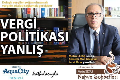 Yeminli Mali Müşavir İzzet Özer ile kahve sohbeti