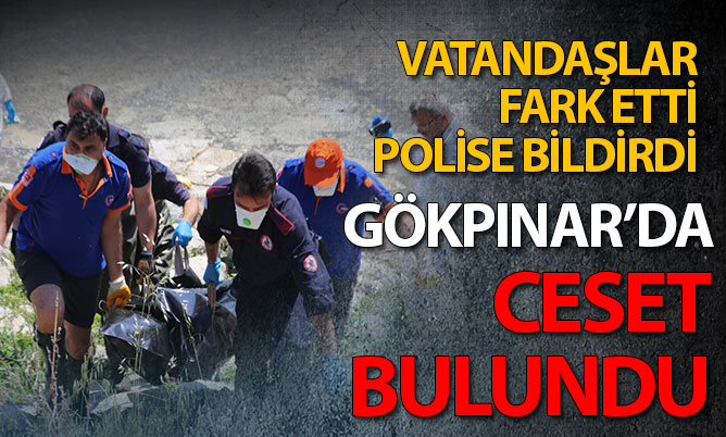 Gökpınar Baraj Göleti’nde erkek cesedi bulundu