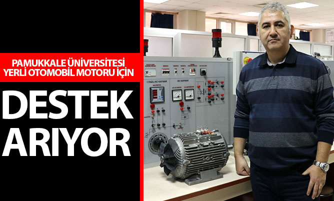 PAÜ yerli otomobil motoru için destek arıyor