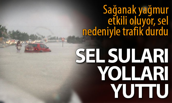 Sağanak yağmur nedeniyle yol kayboldu