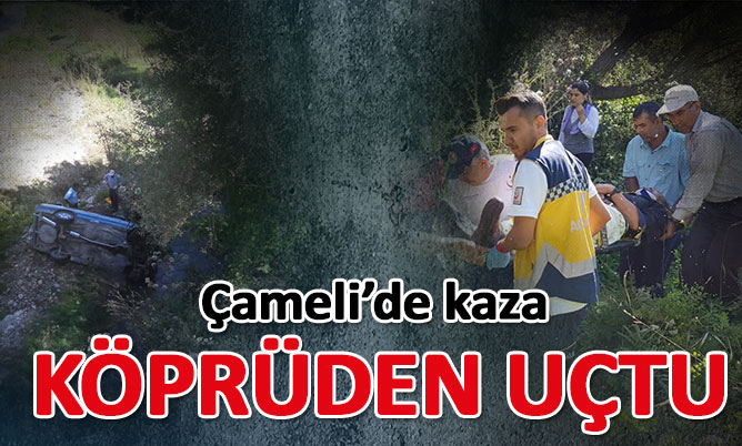 Çameli’de köprüden uçan aracın sürücüsü yaralandı
