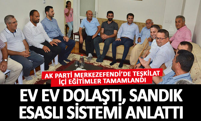 AK Parti Merkezefendi’de sandık esaslı eğitimler tamamlandı