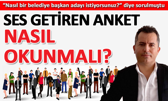 Özmen, ses getiren anketi değerlendirdi