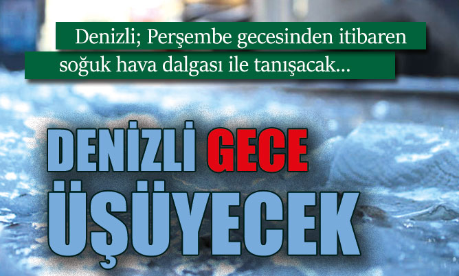 Perşembe gününden itibaren soğuk hava dalgası geliyor