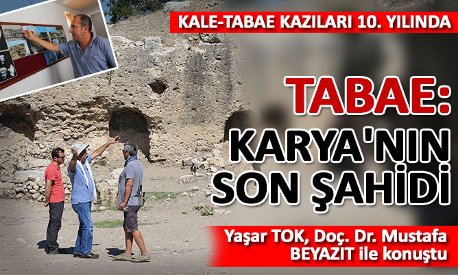 Kale-Tabae kazıları 10. yılında