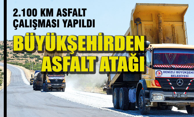 19 İlçe 622 mahallede 2100 kilometre asfalt çalışması yapıldı
