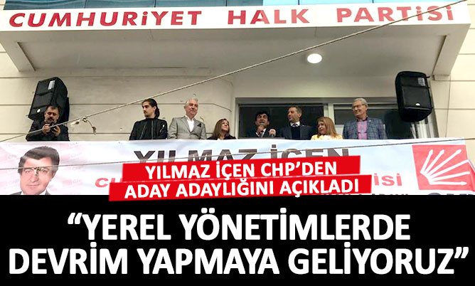Yılmaz İçen CHP’den Büyükşehir aday adaylığını açıkladı