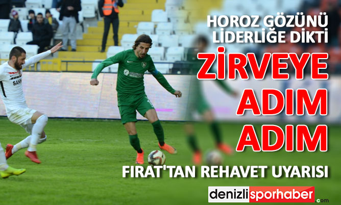 (Denizlisporhaber.com) Horoz gözünü liderliğe dikti