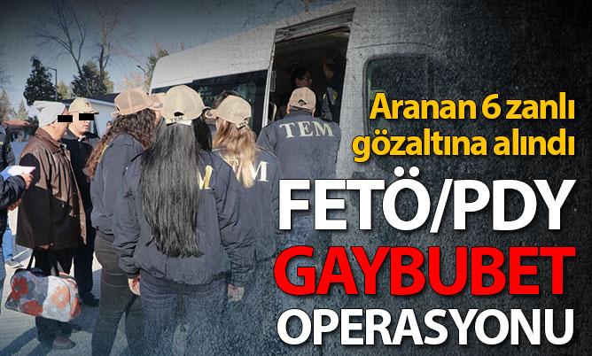 FETÖ gaybubet operasyonu: 6 gözaltı