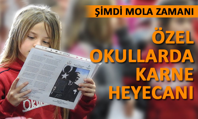 Özel okullarda karne heyecanı