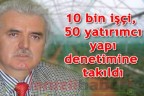 10 bin işçi, 50 yatırımcı yapı denetimine takıldı