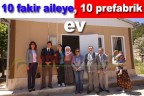 10 fakir aileye, 10 prefabrik ev