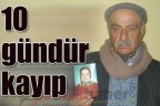 10 gündür kayıp