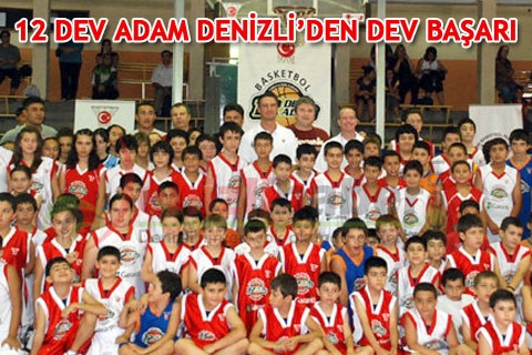 12 DEV ADAM DENİZLİ’DEN DEV BAŞARI