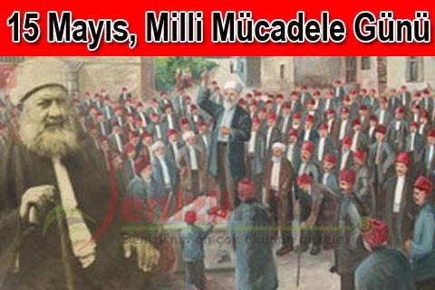 15 Mayıs, Milli Mücadele Günü
