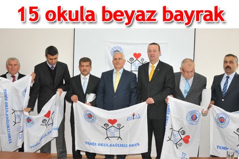 15 okula beyaz bayrak