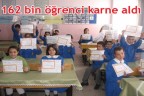162 bin 11 öğrenci karne aldı