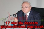17 okula deprem güçlendirmesi