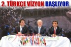2. TÜRKÇE VİZYON BAŞLIYOR