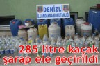 285 litre kaçak şarap ele geçirildi