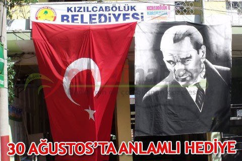 30 AĞUSTOS’TA ANLAMLI HEDİYE