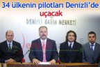34 ülkenin pilotları Denizli’de uçacak