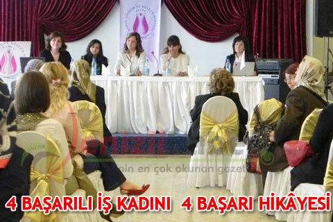 4 BAŞARILI İŞ KADINI 4 BAŞARI HİKÂYESİ