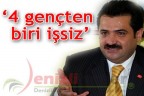 4 gençten biri işsiz