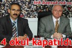 4 okul kapatıldı