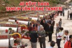 40 KÖYE DAHA YANGIN SÖNDÜRME TANKERİ