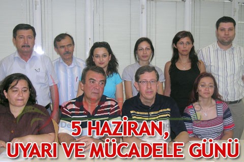 5 HAZİRAN, UYARI VE MÜCADELE GÜNÜ