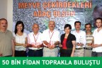 50 bin çekirdek toprakla buluştu