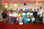 59 kursiyer sertifikasını aldı