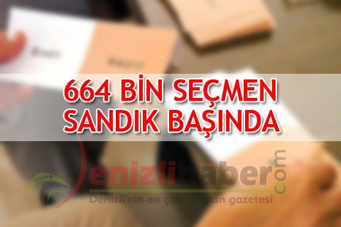 664 BİN SEÇMEN SANDIK BAŞINDA