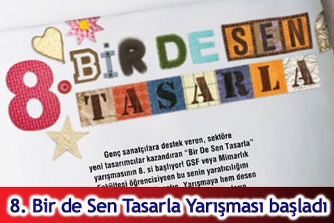 8. Bir de Sen Tasarla Yarışması başladı