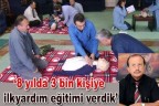 “8 yılda 3 bin kişiye ilk yardım eğitimi verdik”