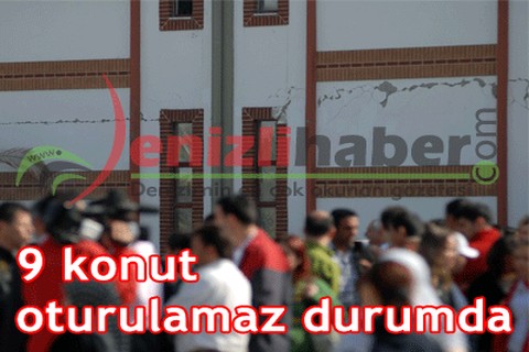 9 konut oturulamaz durumda