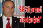 “949 SGK personeli haksızlığa uğradı”
